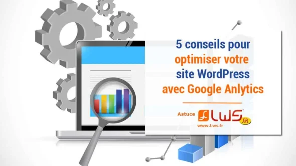 miniature-5-facons-dutiliser-google-analytics-pour-optimiser-votre-site-wordpress