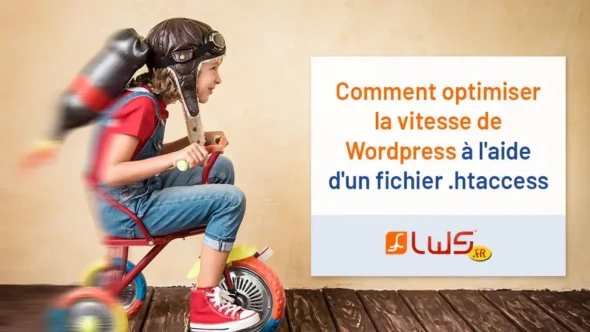 miniature-comment-optimiser-la-vitesse-de-wordpress-a-laide-dun-fichier-htaccess