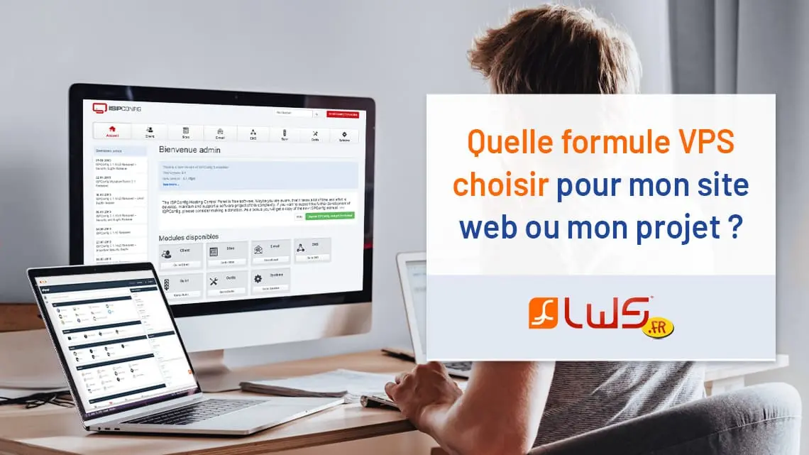 Quelle formule VPS choisir pour mon site web ou mon projet ?