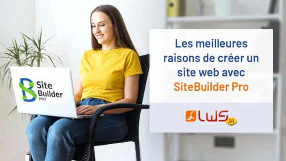 miniature-les-meilleures-raisons-de-creer-un-site-web-avec-sitebuilder-pro