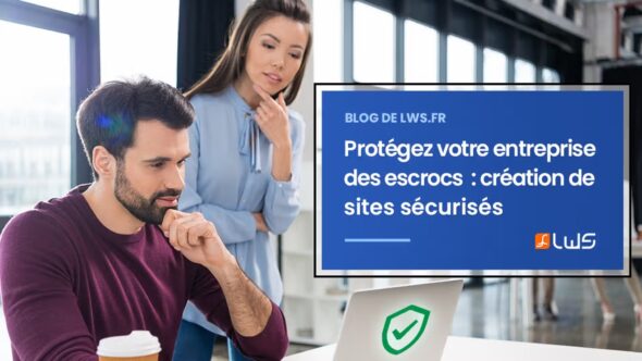 miniature-protegez-votre-entreprise-des-escrocs-en-ligne-grace-a-lws-votre-partenaire-pour-la-creation-de-sites-web-securises