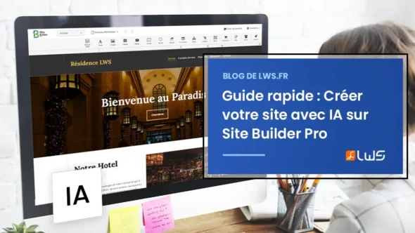 miniature-creation-rapide-de-site-web-avec-lia-guide-pratique-avec-site-builder-pro-de-lws
