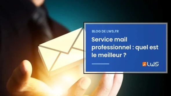 miniature-conseils-pour-choisir-le-meilleur-service-mail-professionnel