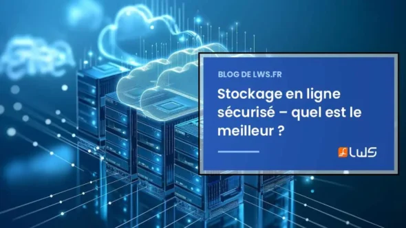 miniature-quel-est-le-meilleur-stockage-en-ligne-securise