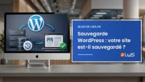 Sauvegarde WordPress votre site est il sauvegardé